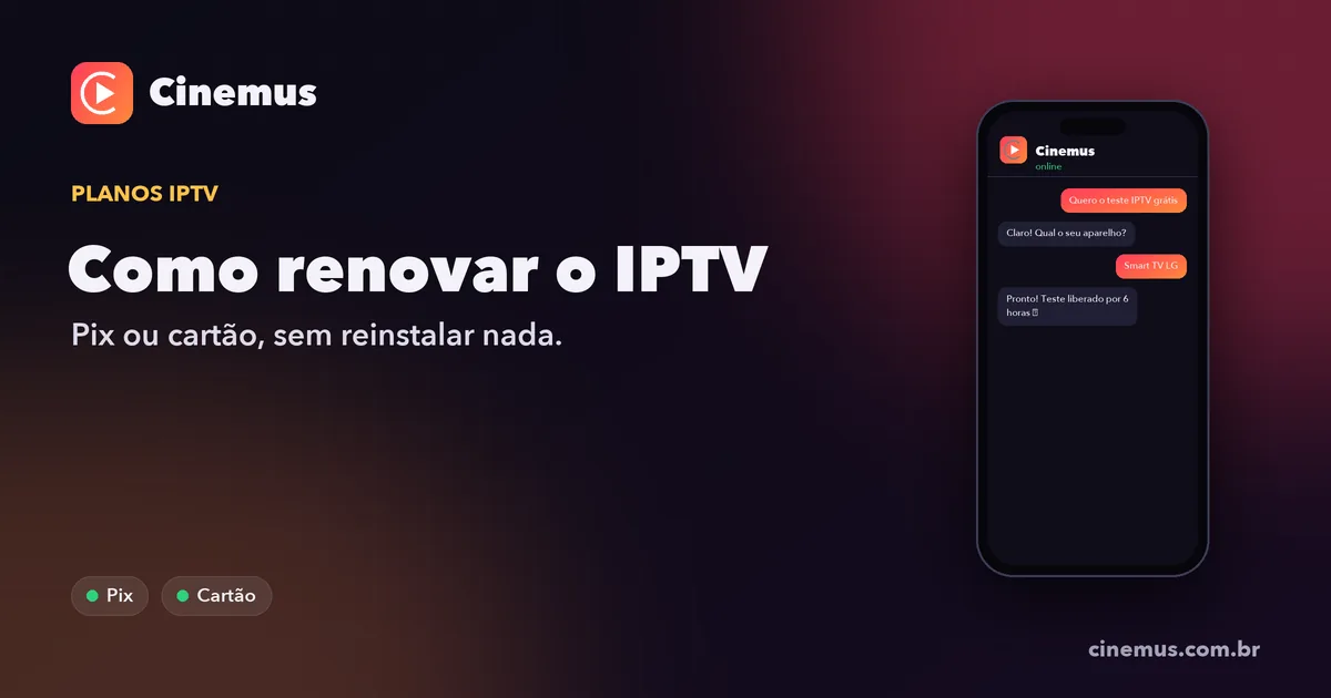 Celular com conversa de renovação do IPTV Cinemus pelo WhatsApp e pagamento por Pix