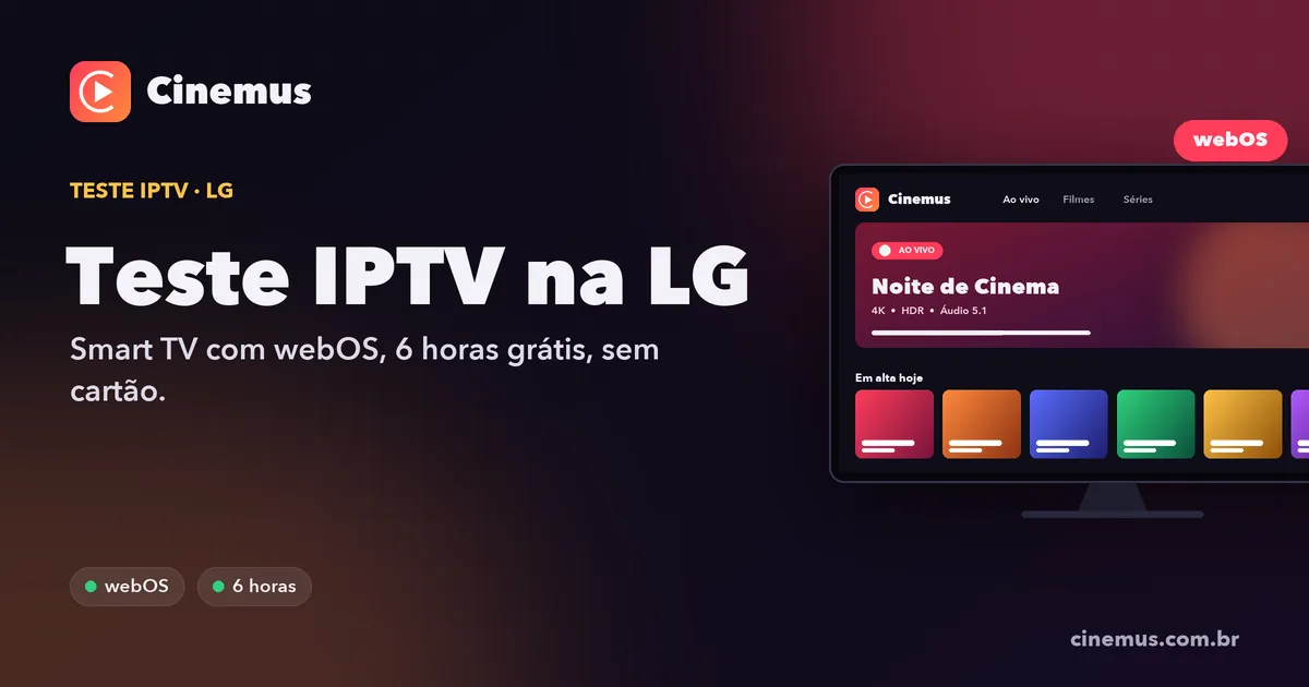 Teste IPTV na Smart TV LG com webOS exibindo canais ao vivo do IPTV Cinemus