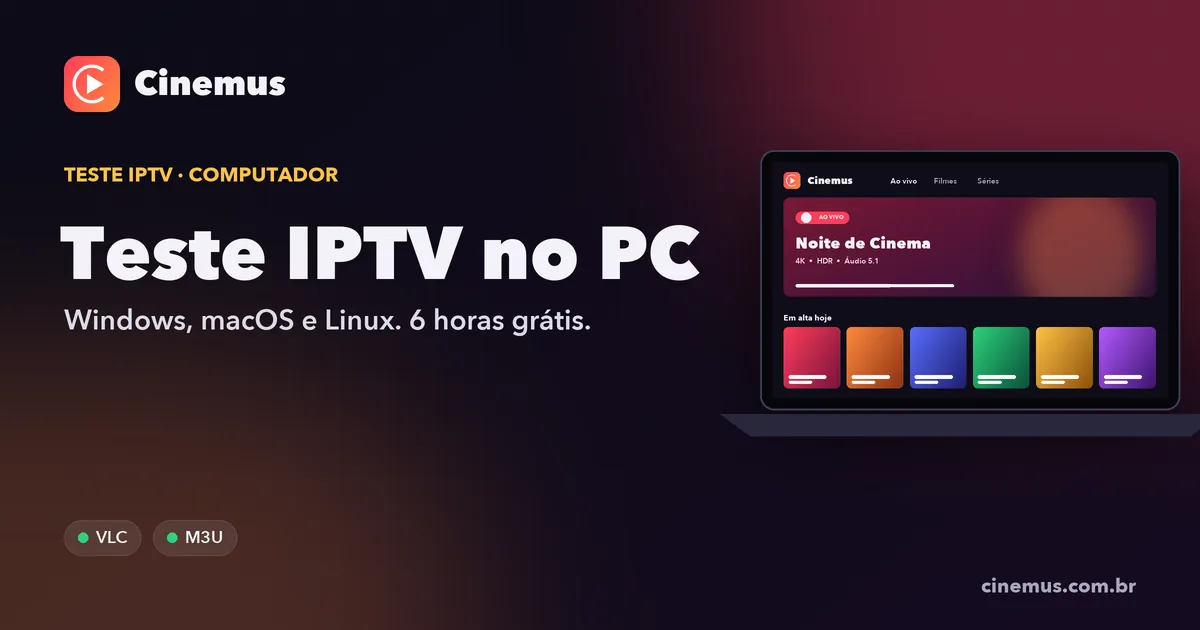 Teste IPTV no notebook com o player exibindo a lista de canais do IPTV Cinemus