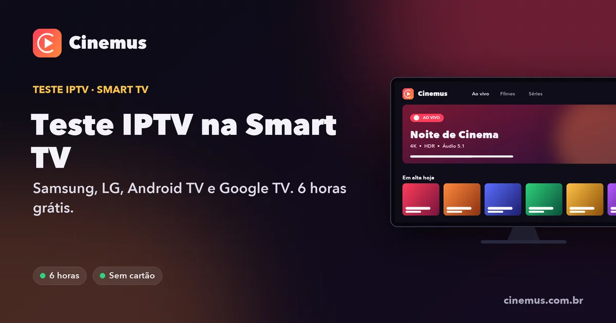 Teste IPTV na Smart TV: televisão exibindo a grade de canais do IPTV Cinemus